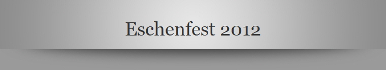 Eschenfest 2012